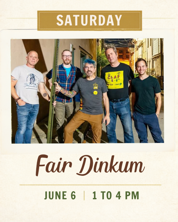 Fair Dinkum – Live on the Grounds